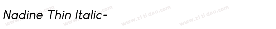 Nadine Thin Italic字体转换